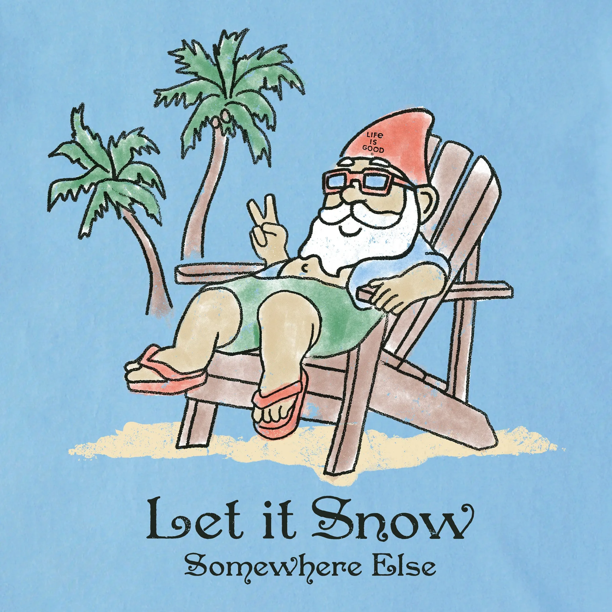 Men's Beach Gnome Let it Snow Somewhere Else Long Sleeve Crusher Tee Life is Good
