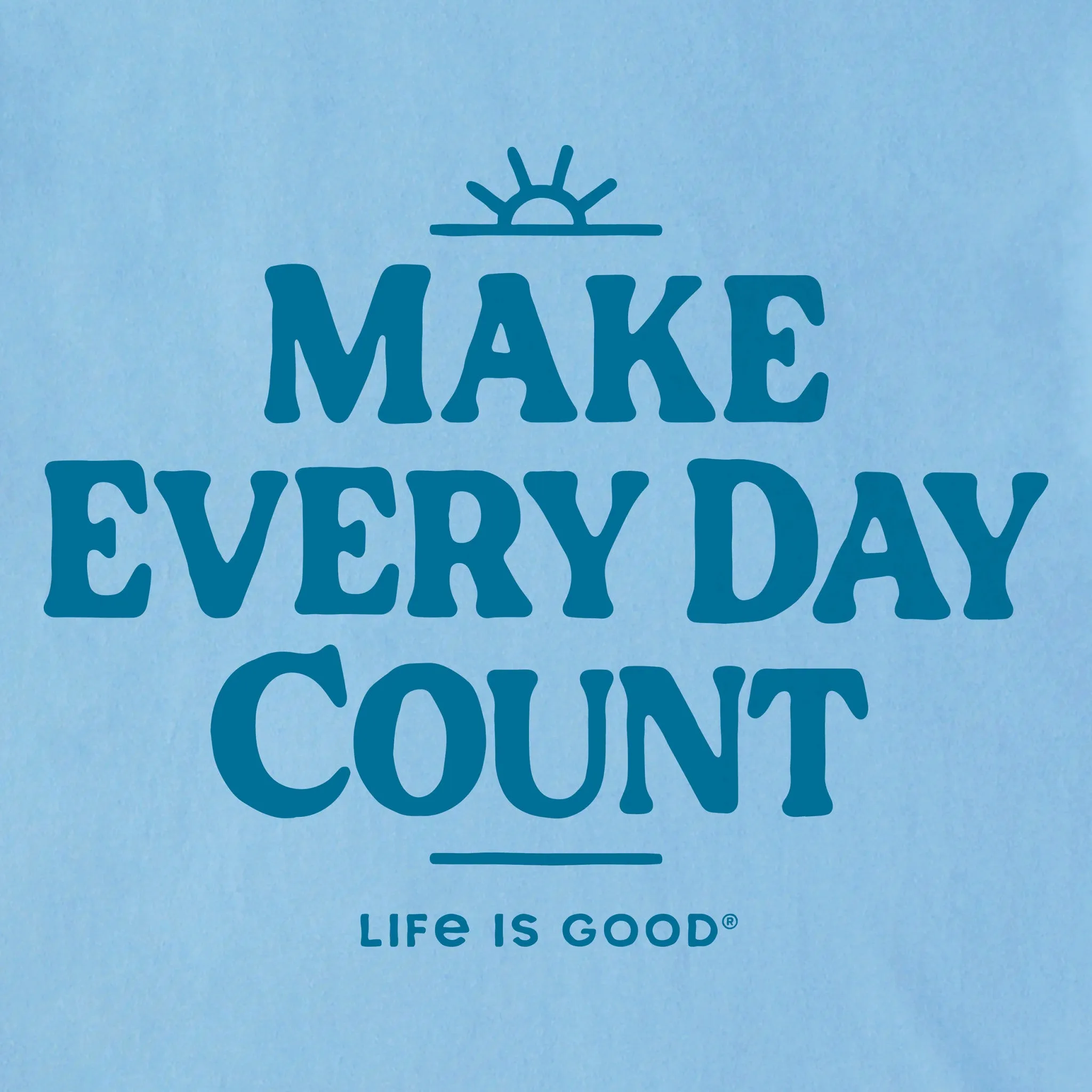Men's Crafty Make Every Day Count Short Sleeve Tee Life is Good