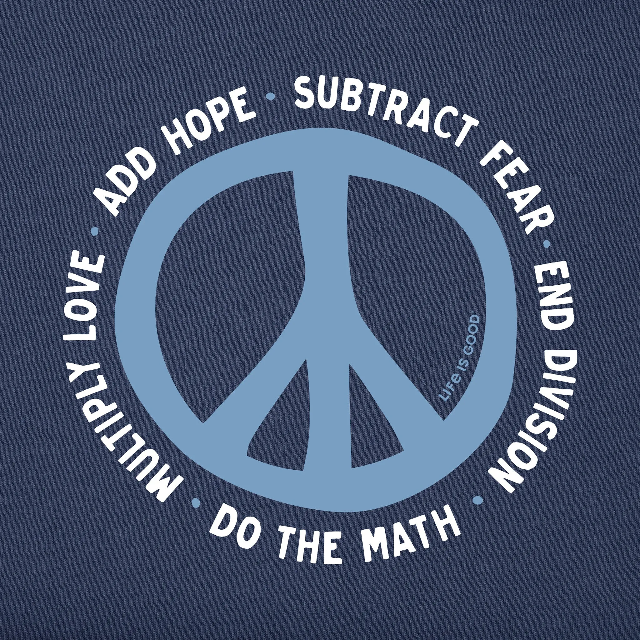 Men's Do The Math for Peace Short Sleeve Crusher Tee Life is Good