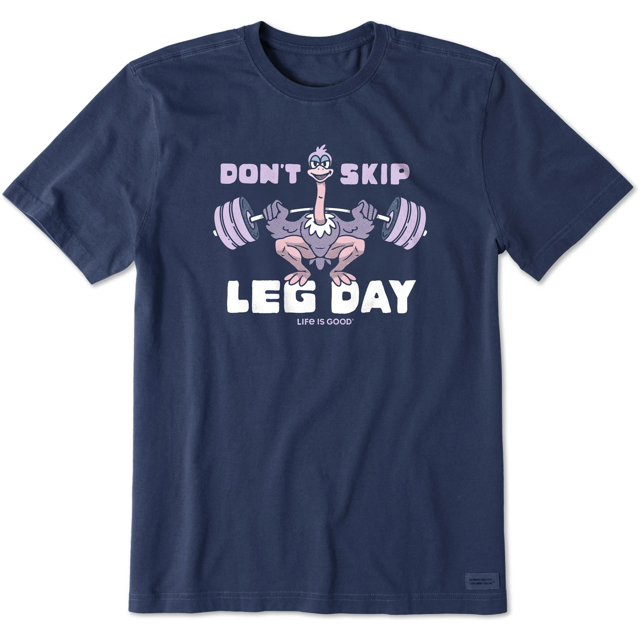 Men's Don't Skip Leg Day Short Sleeve Crusher Tee Life is Good