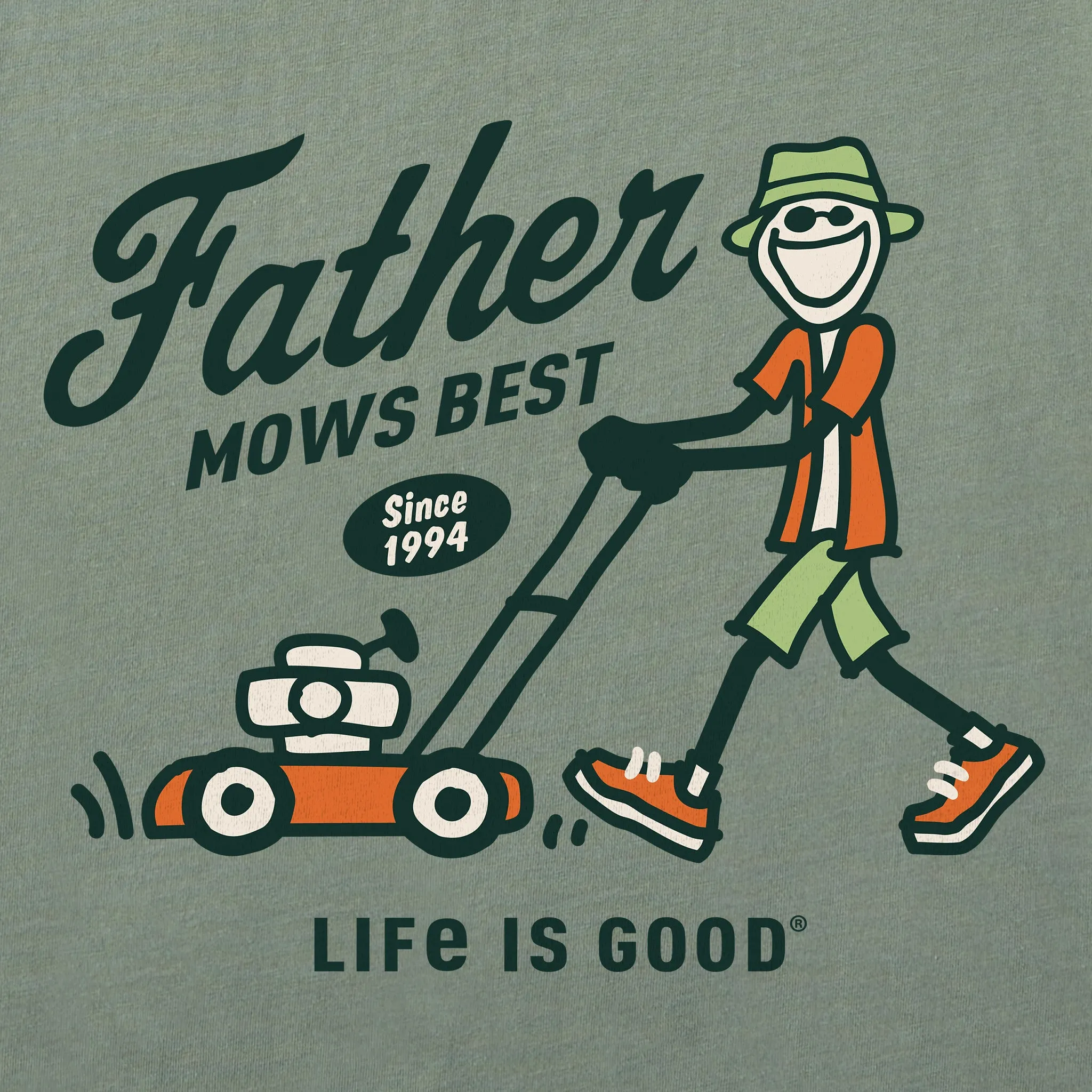 Men's Father Mows Best Short Sleeve Tee Life is Good