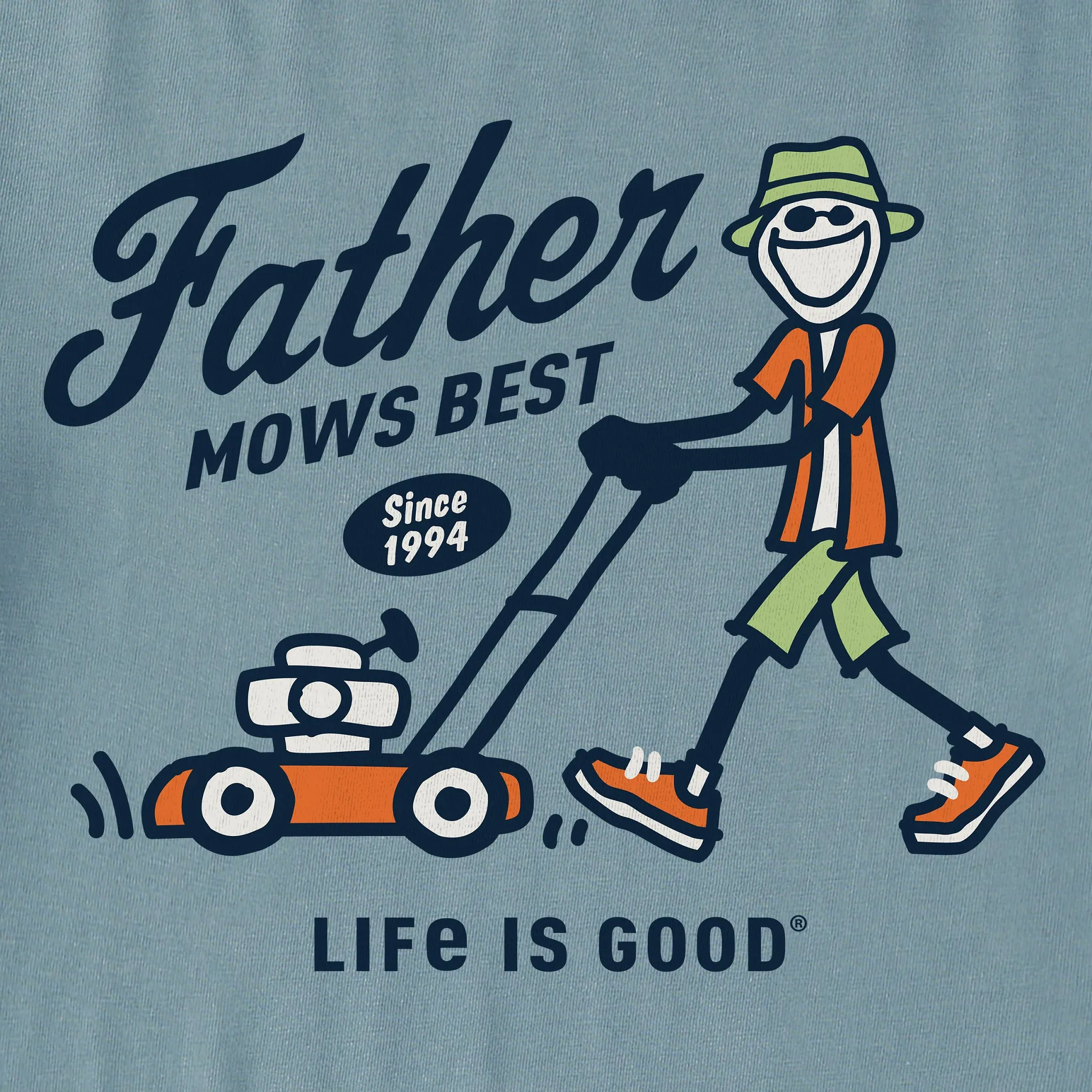 Men's Father Mows Best Short Sleeve Tee Life is Good