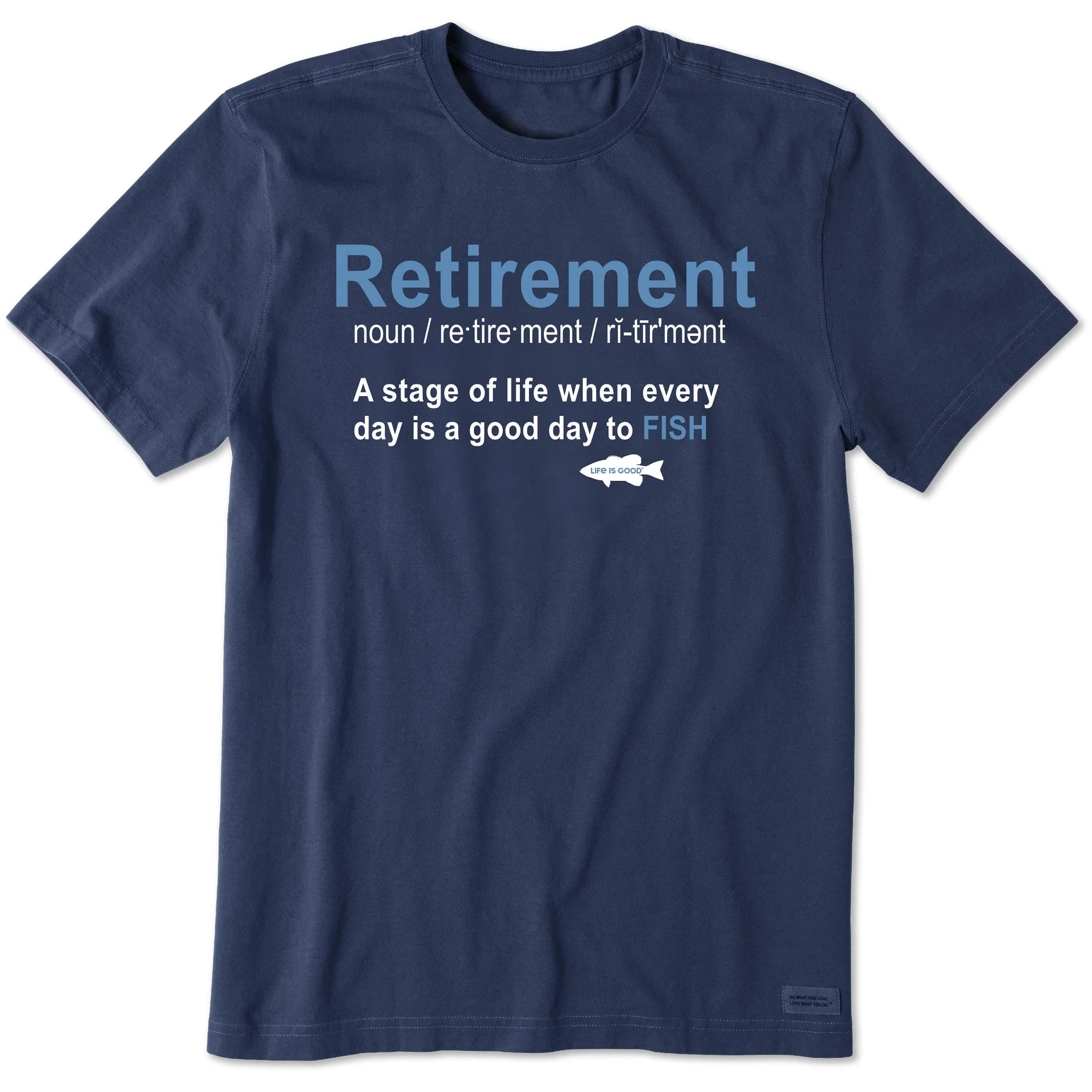 Men's Fish Retirement Defined Short Sleeve Tee Life is Good