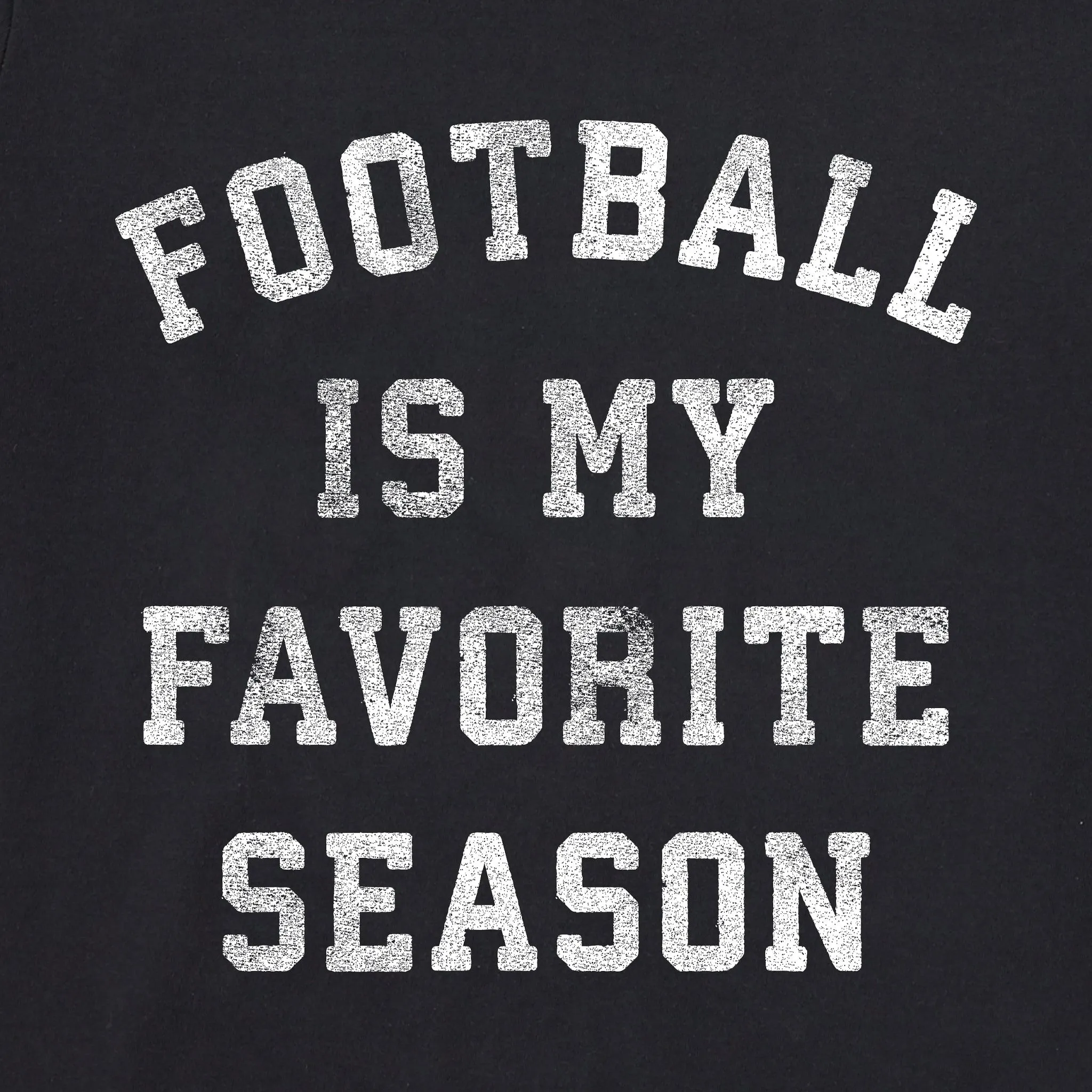 Men's Football is My Favorite Season Short Sleeve Tee Life is Good