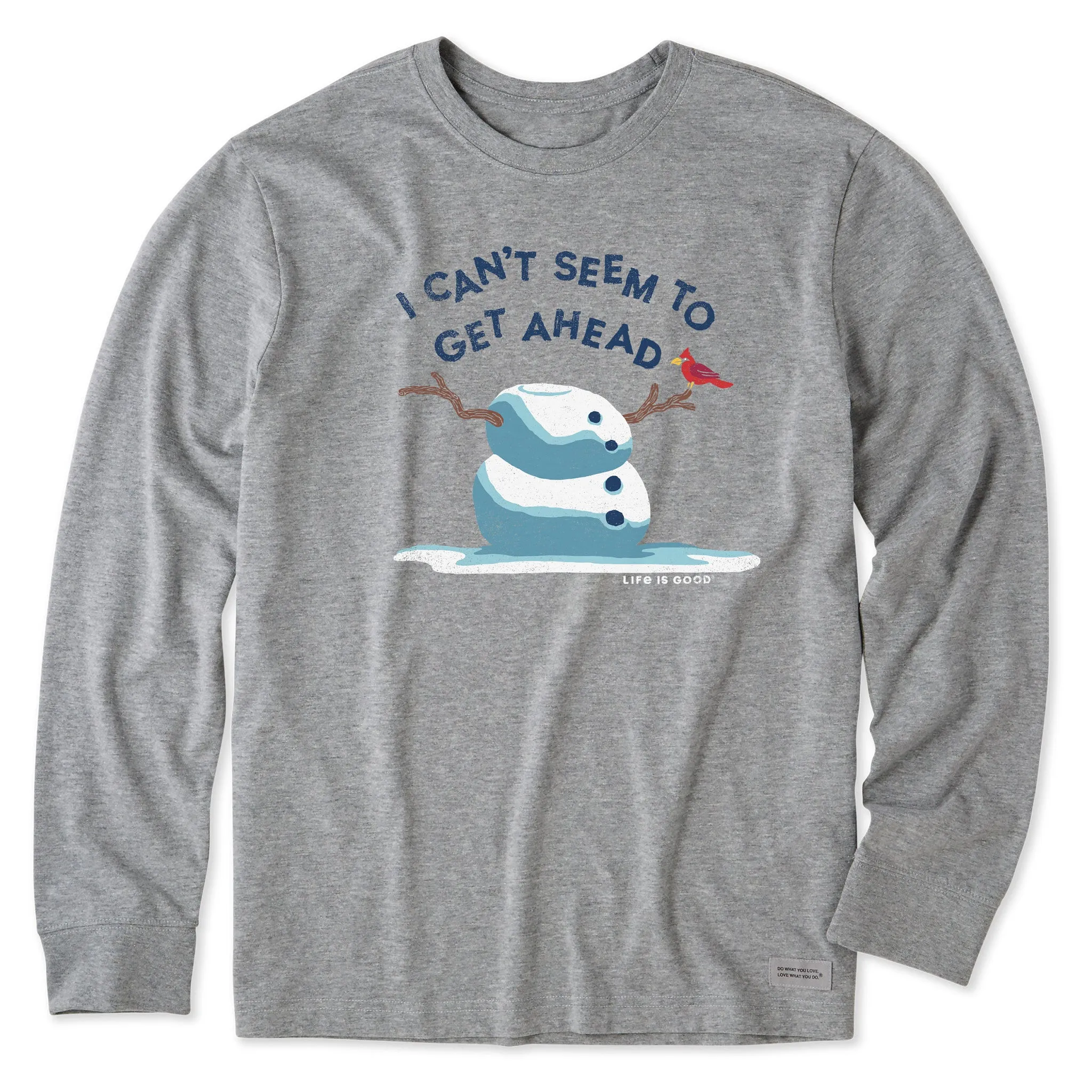 Men's Get Ahead Snowman Long Sleeve Crusher Tee Life is Good