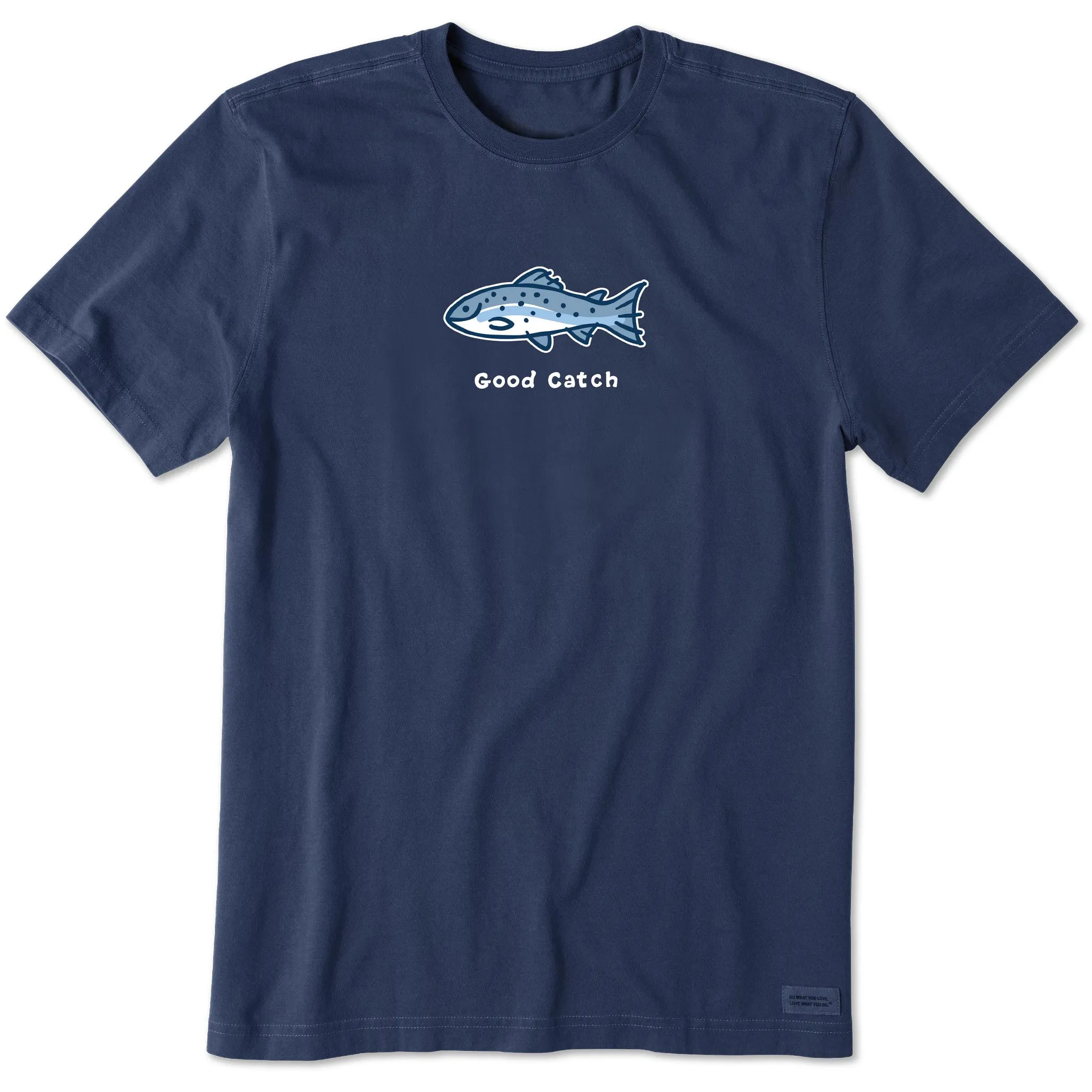 Men's Good Catch Short Sleeve Crusher Tee Life is Good