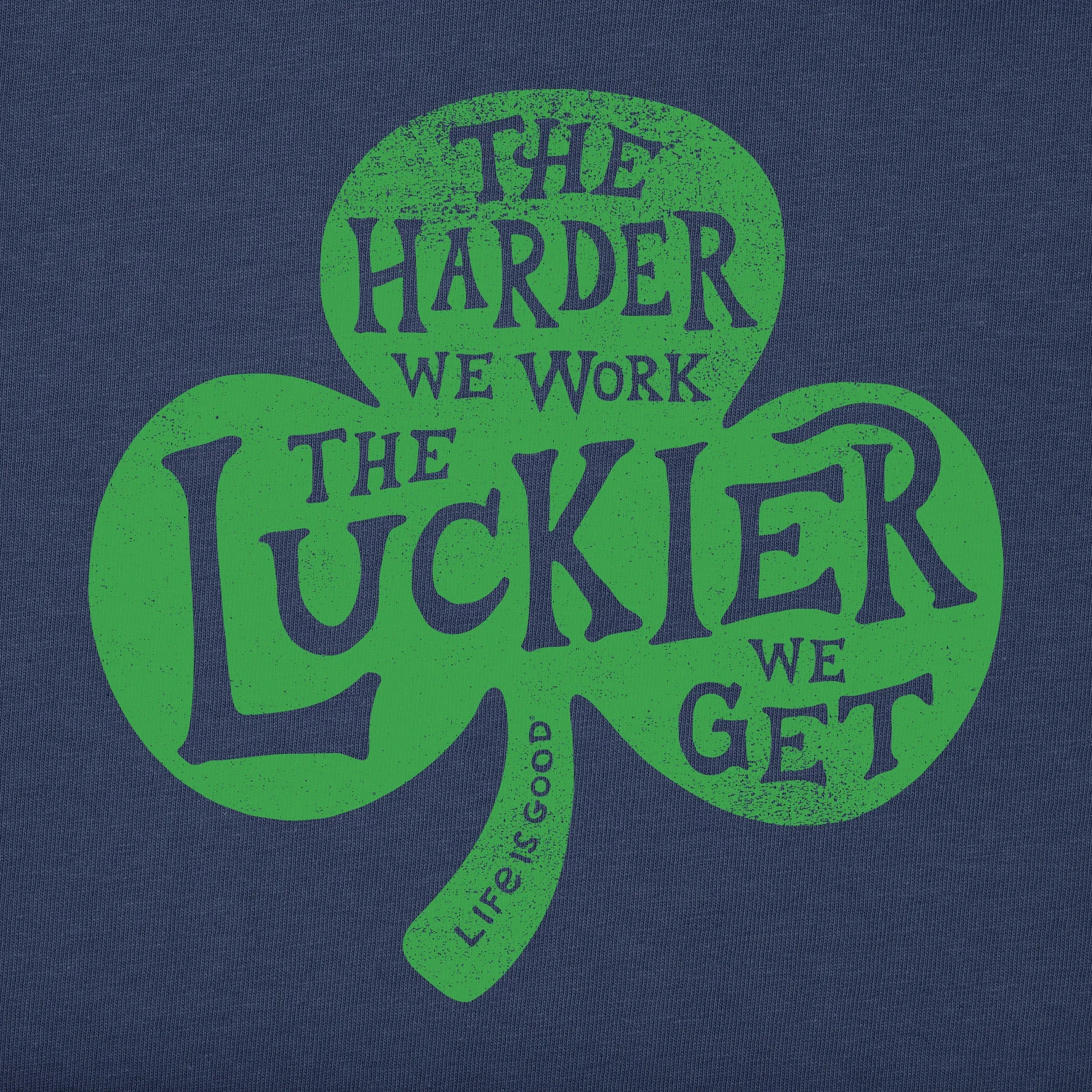 Men's Hard Work Shamrock Short Sleeve Crusher Tee Life is Good