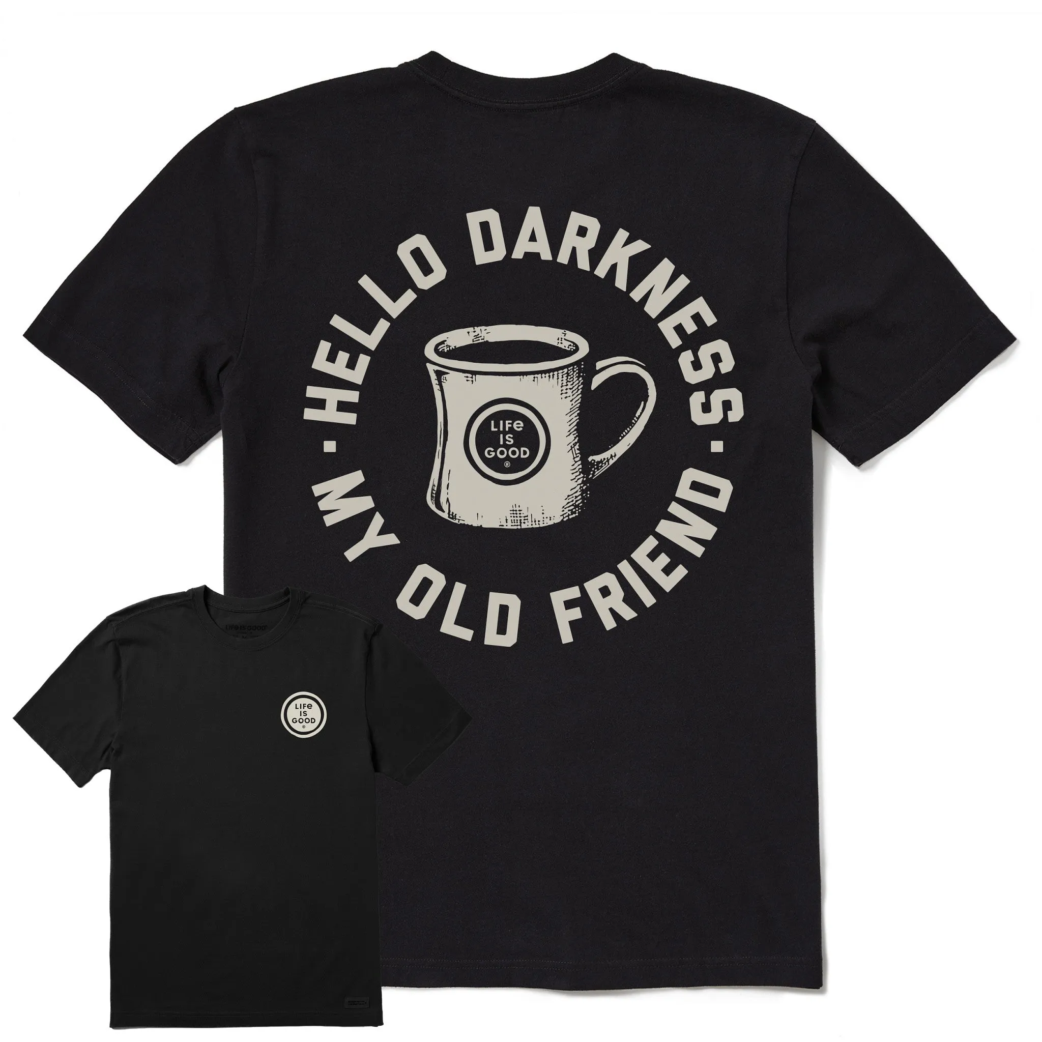 Men's Hello Darkness My Old Friend Short Sleeve Crusher Tee Life is Good