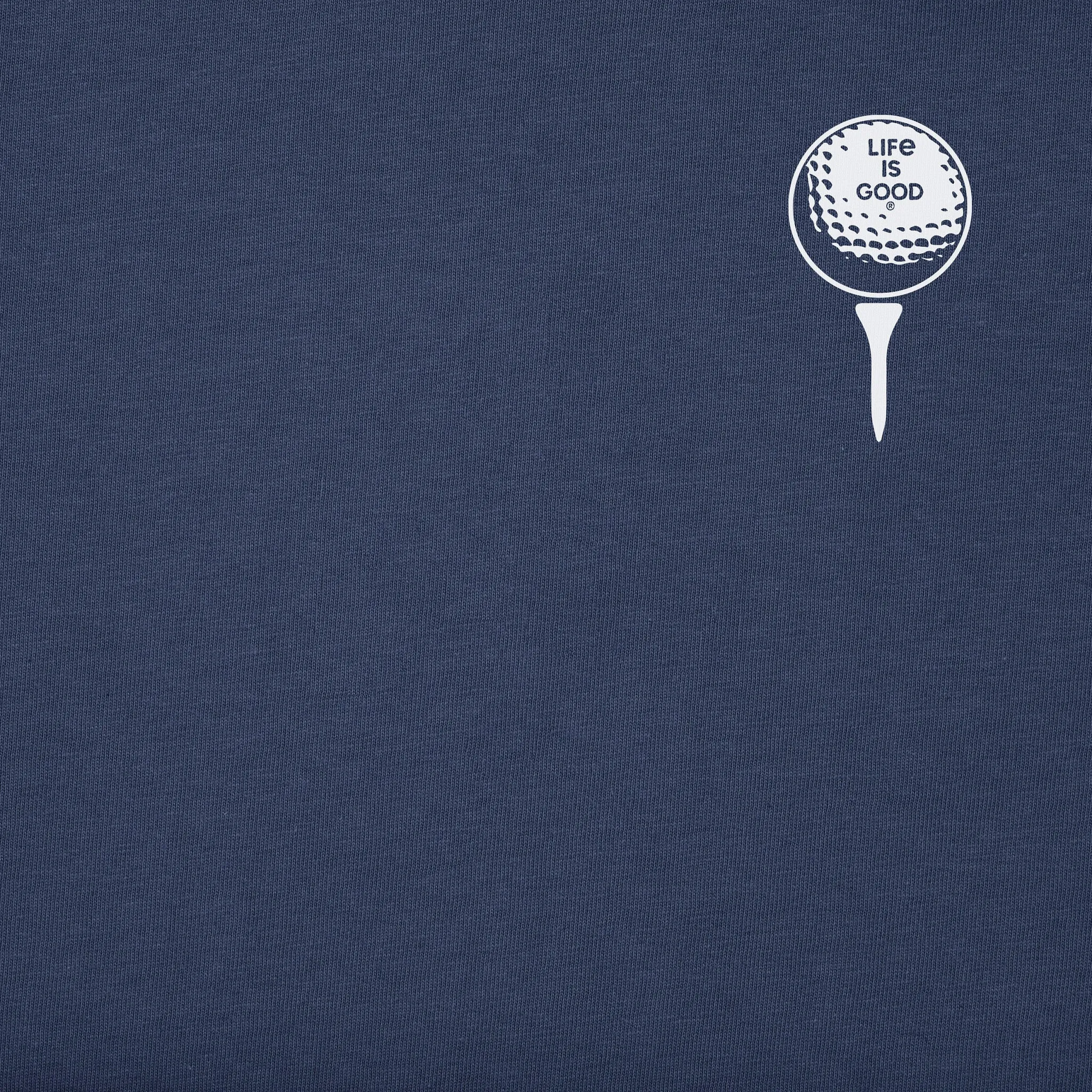 Men's I Got a Hole in One Short Sleeve Crusher Tee Life is Good