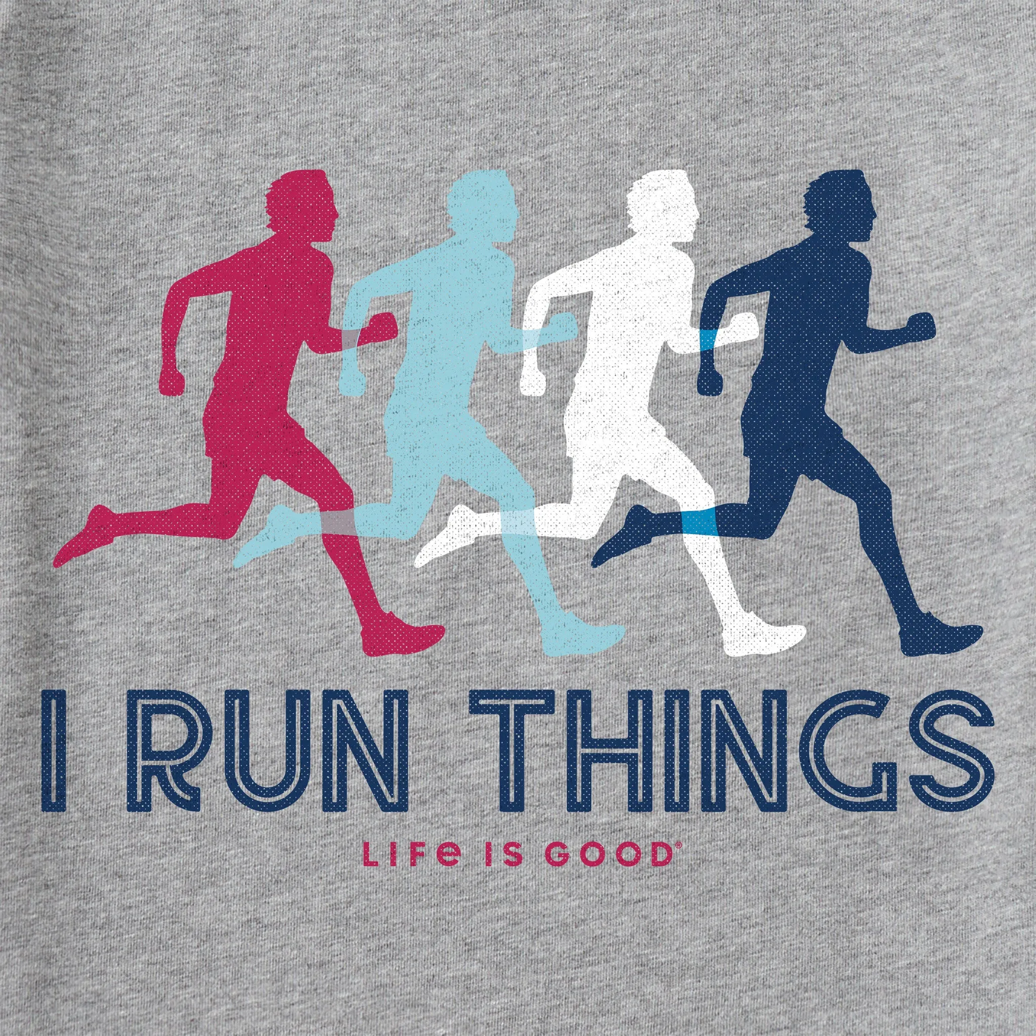 Men's I Run Things Short Sleeve Crusher Tee Life is Good