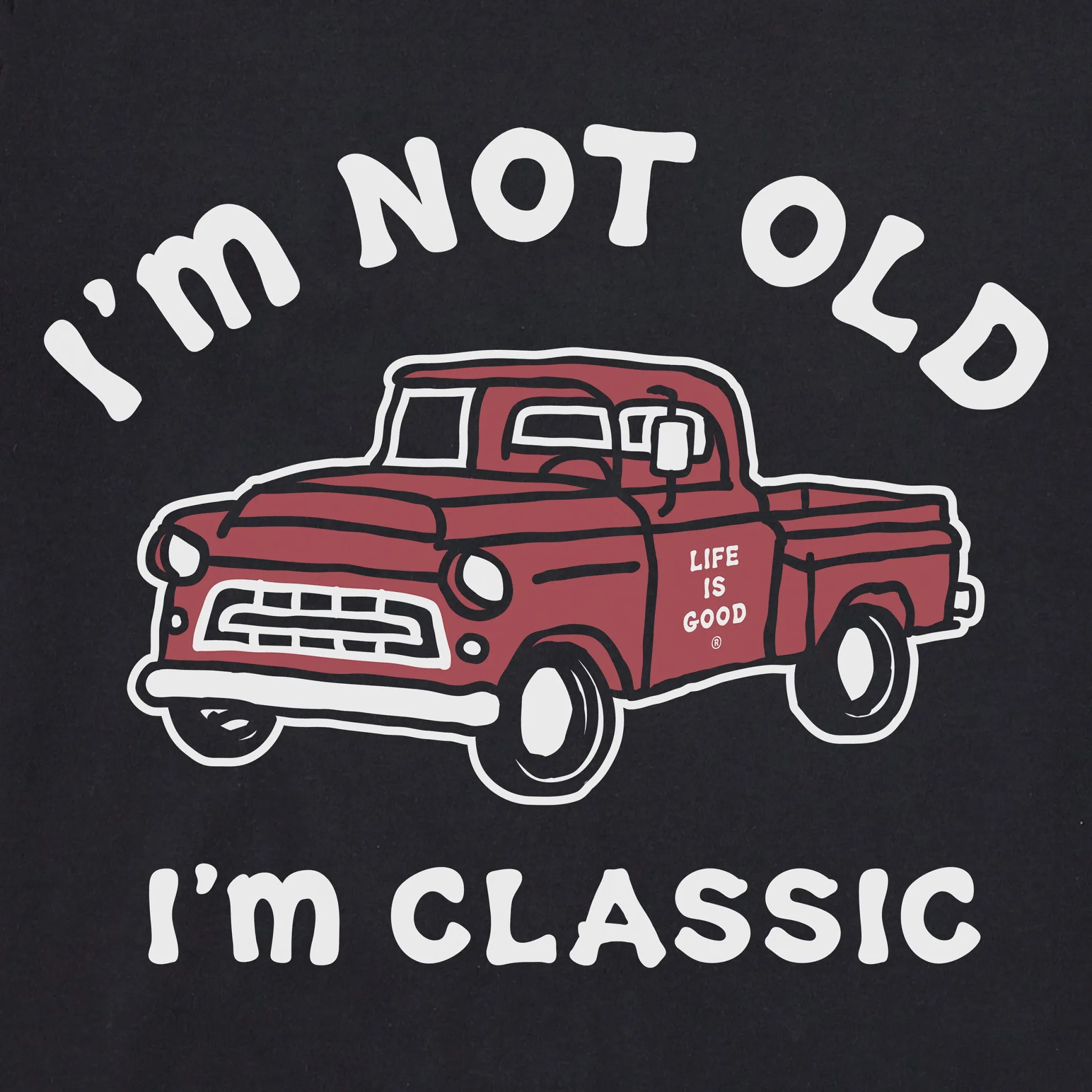 Men's I'm Classic Pickup Long Sleeve Crusher Tee Life is Good