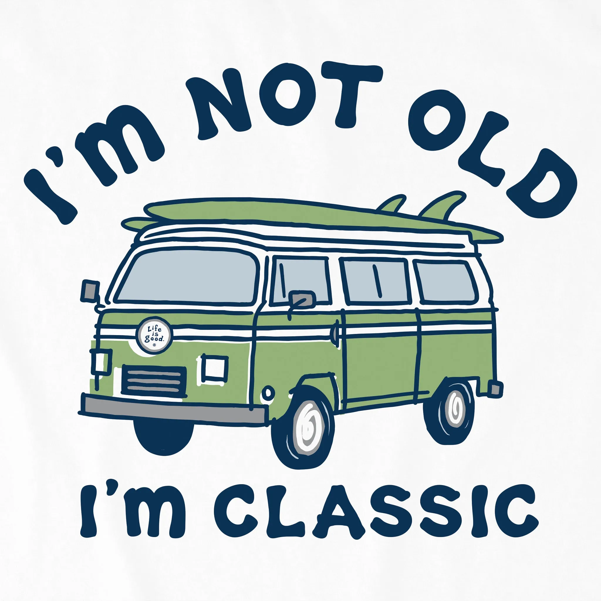 Men's I'm Classic Van Short Sleeve Tee Life is Good