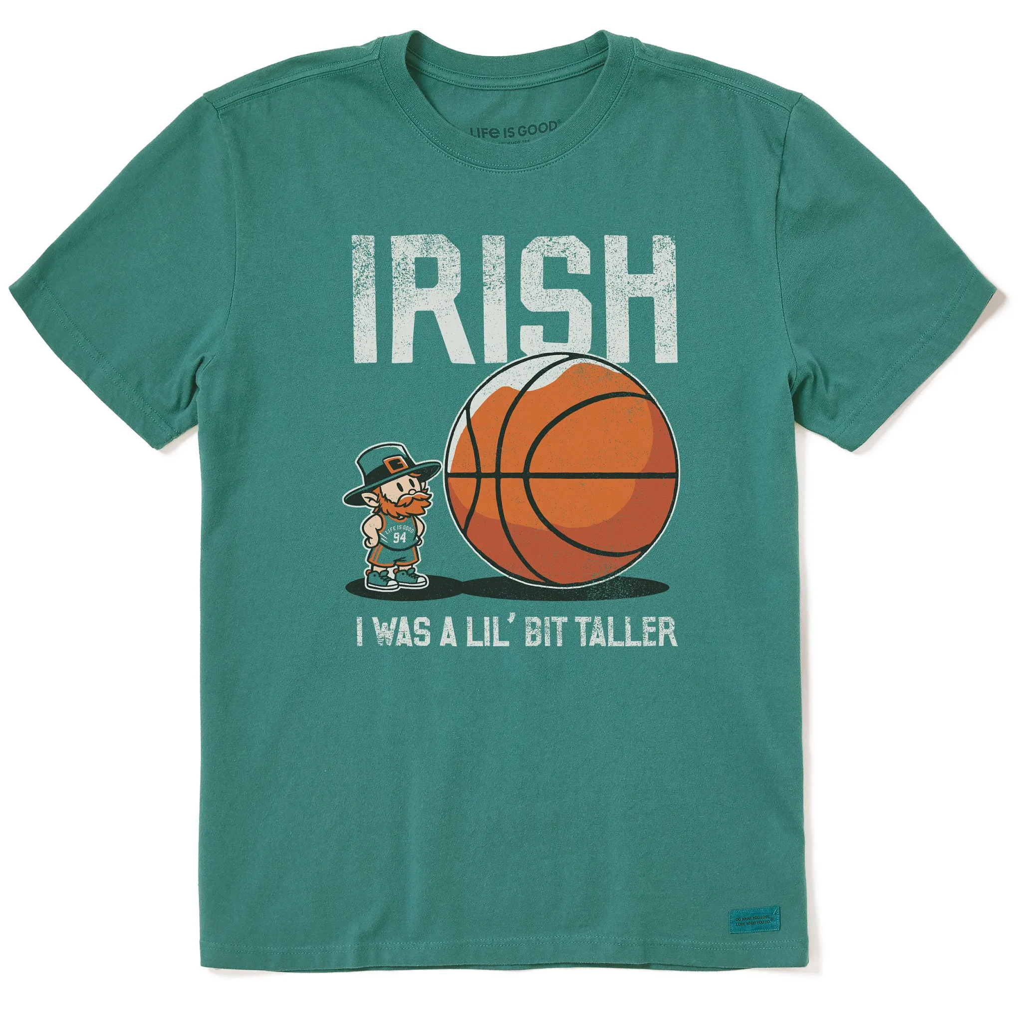 Men's Irish I Was a Lil Bit Taller Short Sleeve Crusher Tee Life is Good