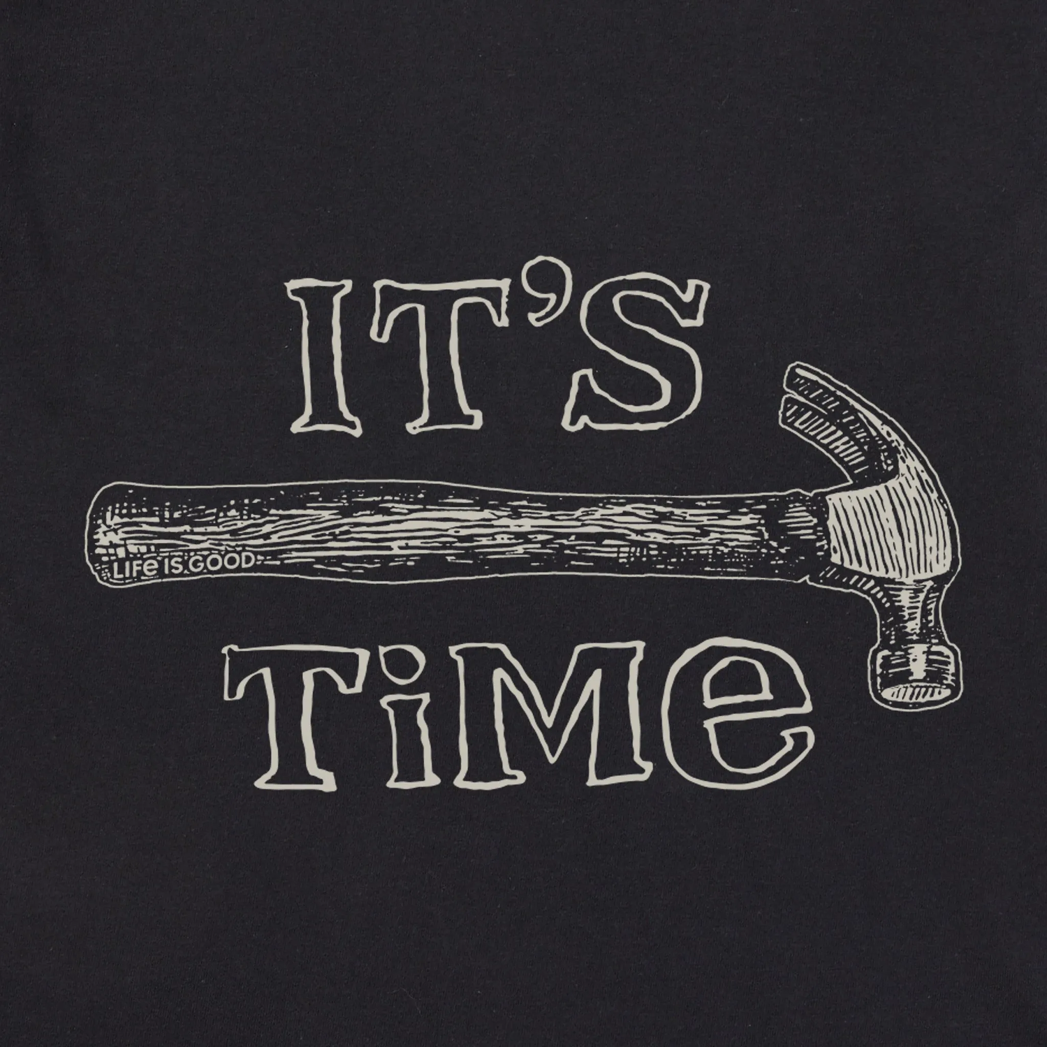 Men's It's Hammer Time Short Sleeve Tee Life is Good