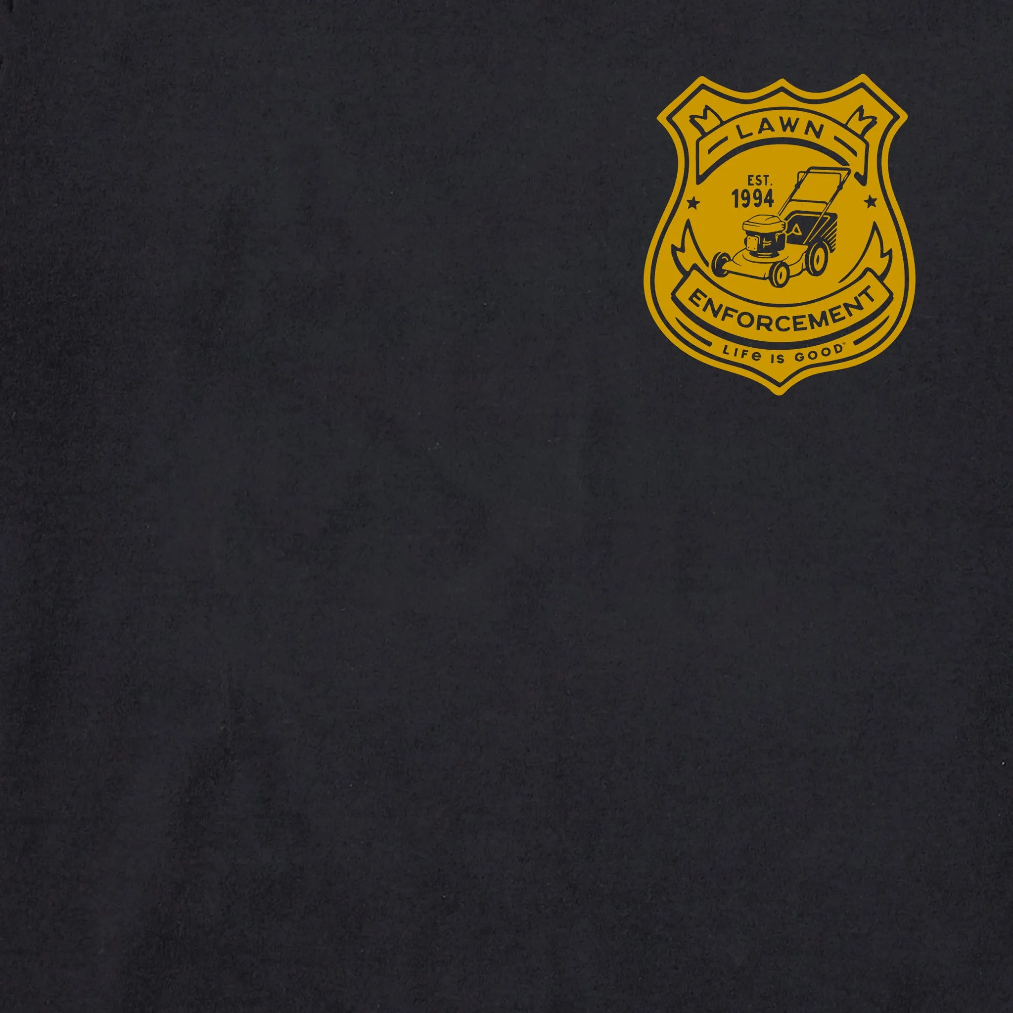 Men's Lawn Enforcement Short Sleeve Tee Life is Good