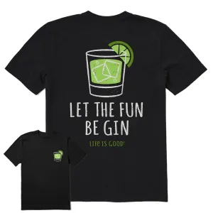 Men's Let the Fun Be Gin Short Sleeve Tee Life is Good