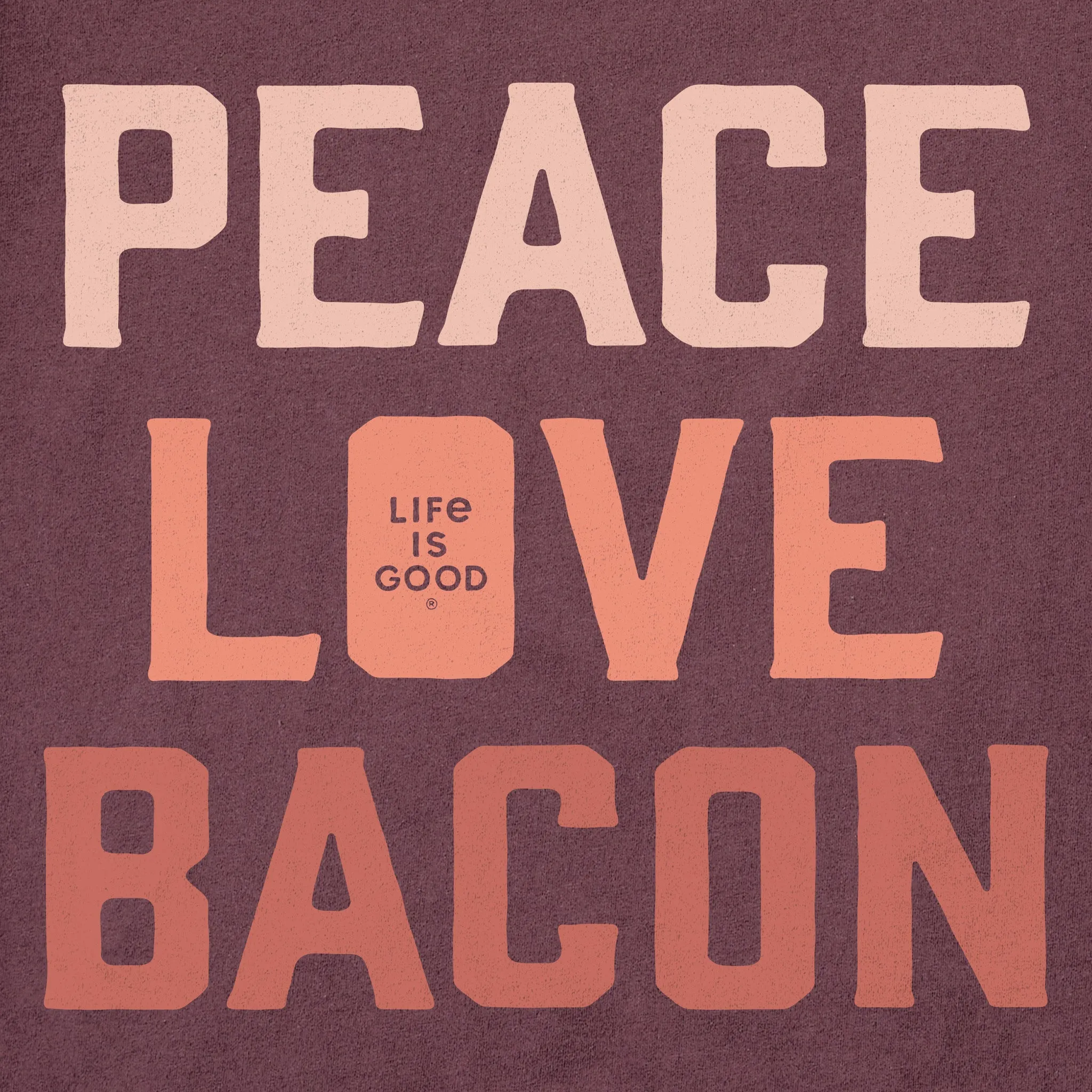 Men's Peace Love & Bacon Short Sleeve Crusher Tee Life is Good