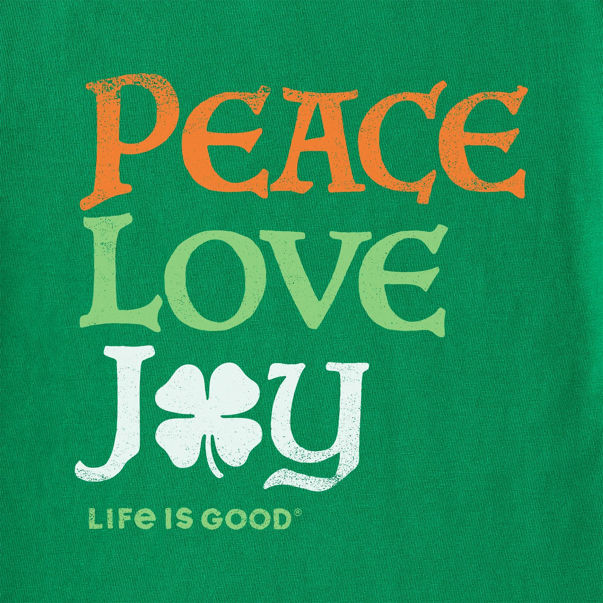 Men's Peace Love Joy Clover Traditional Short Sleeve Crusher Tee Life is Good
