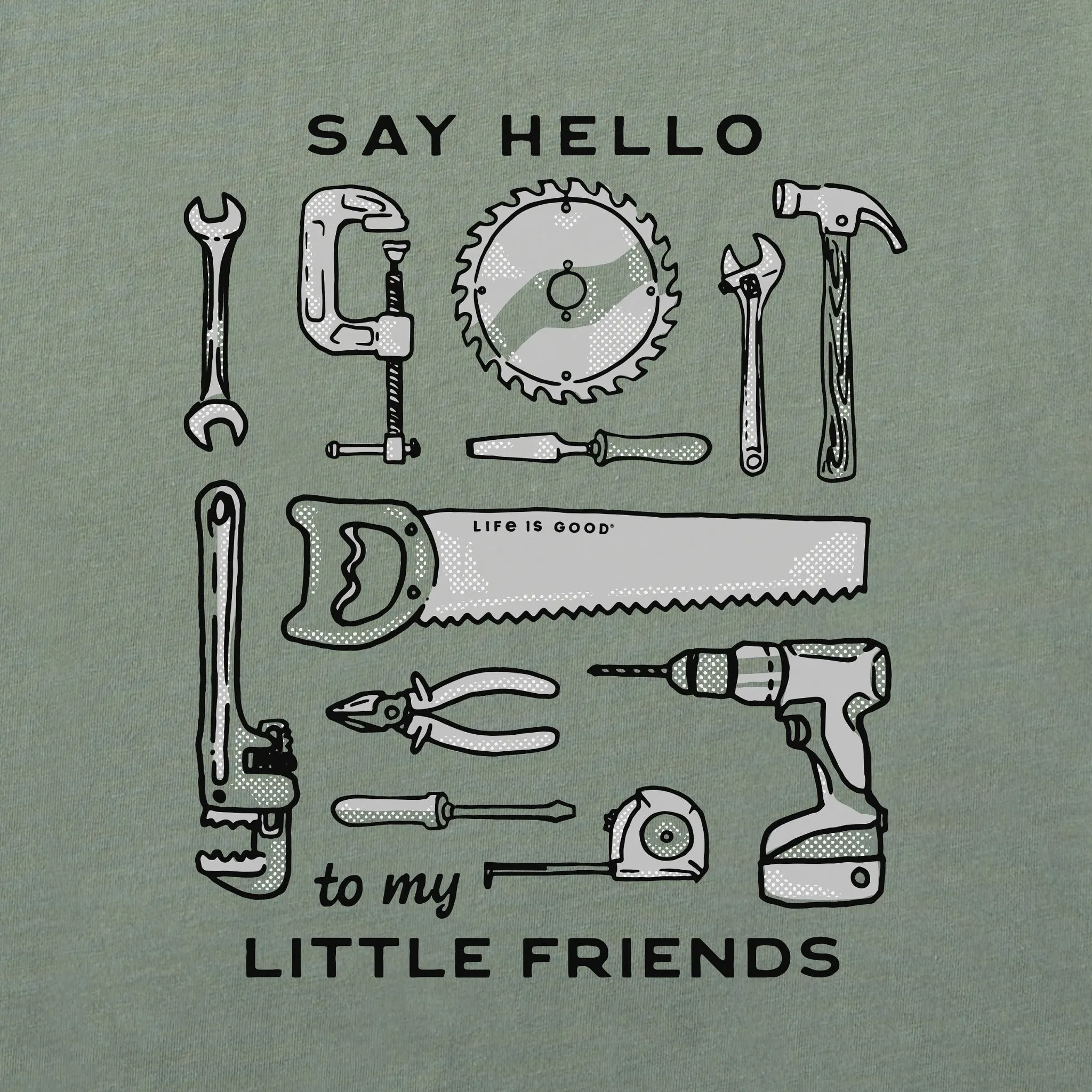 Men's Say Hello to My Little Friends Tools Long Sleeve Crusher Tee Life is Good
