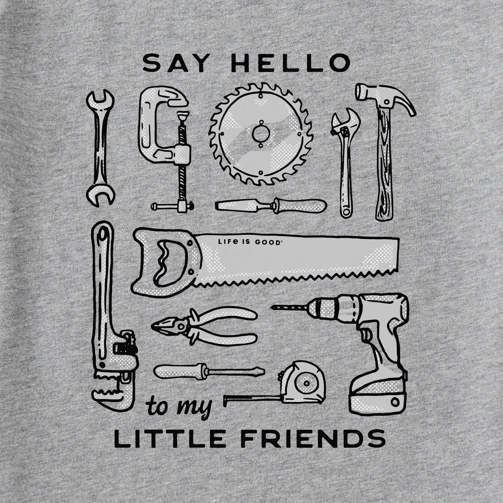 Men's Say Hello to My Little Friends Tools Long Sleeve Crusher Tee Life is Good