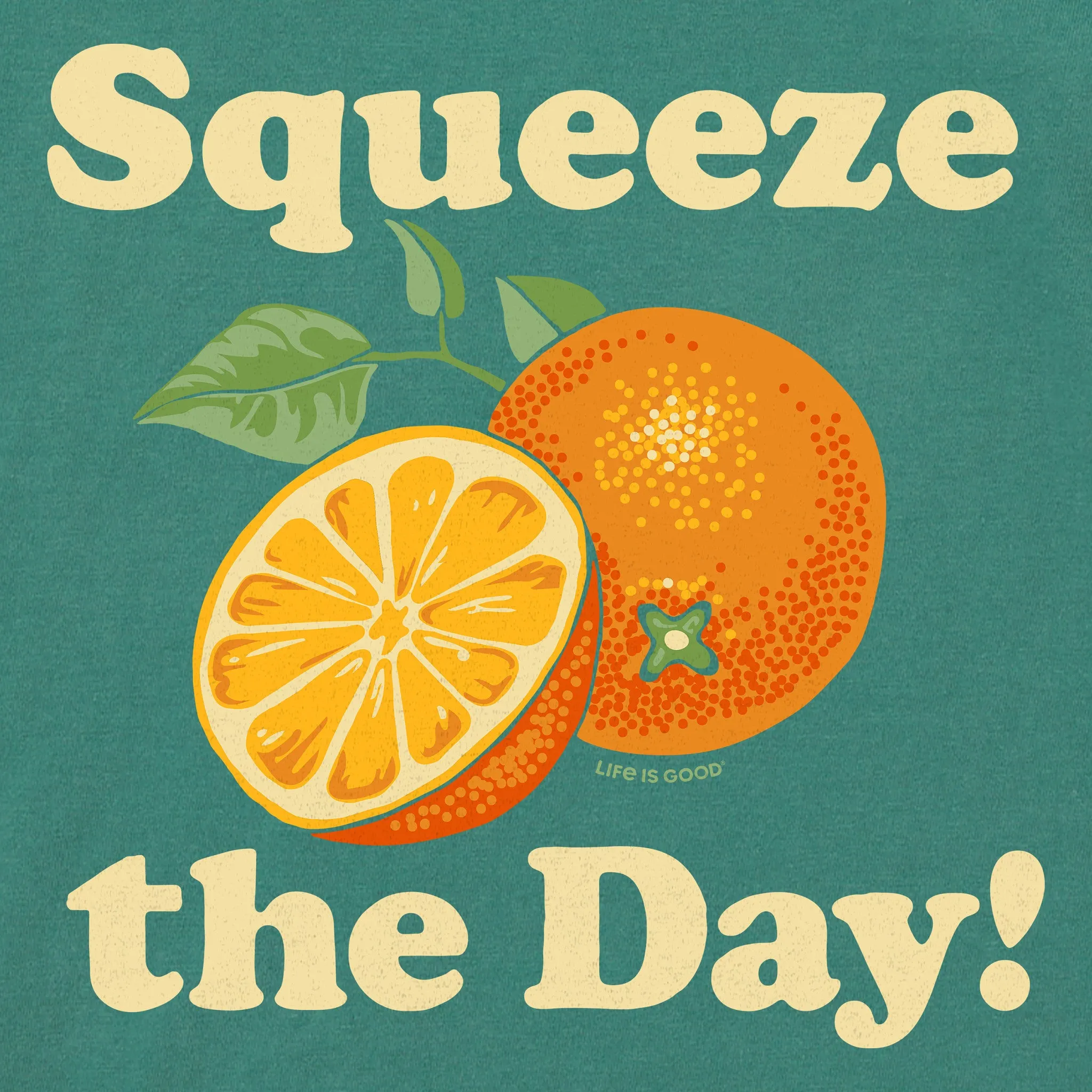 Men's Squeeze the Day Oranges Short Sleeve Crusher Tee Life is Good