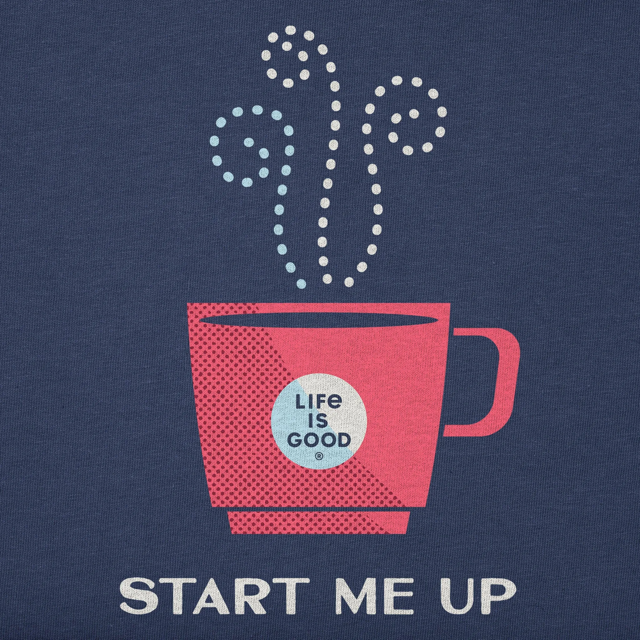 Men's Start Me Up Coffee Cup Short Sleeve Crusher Tee Life is Good
