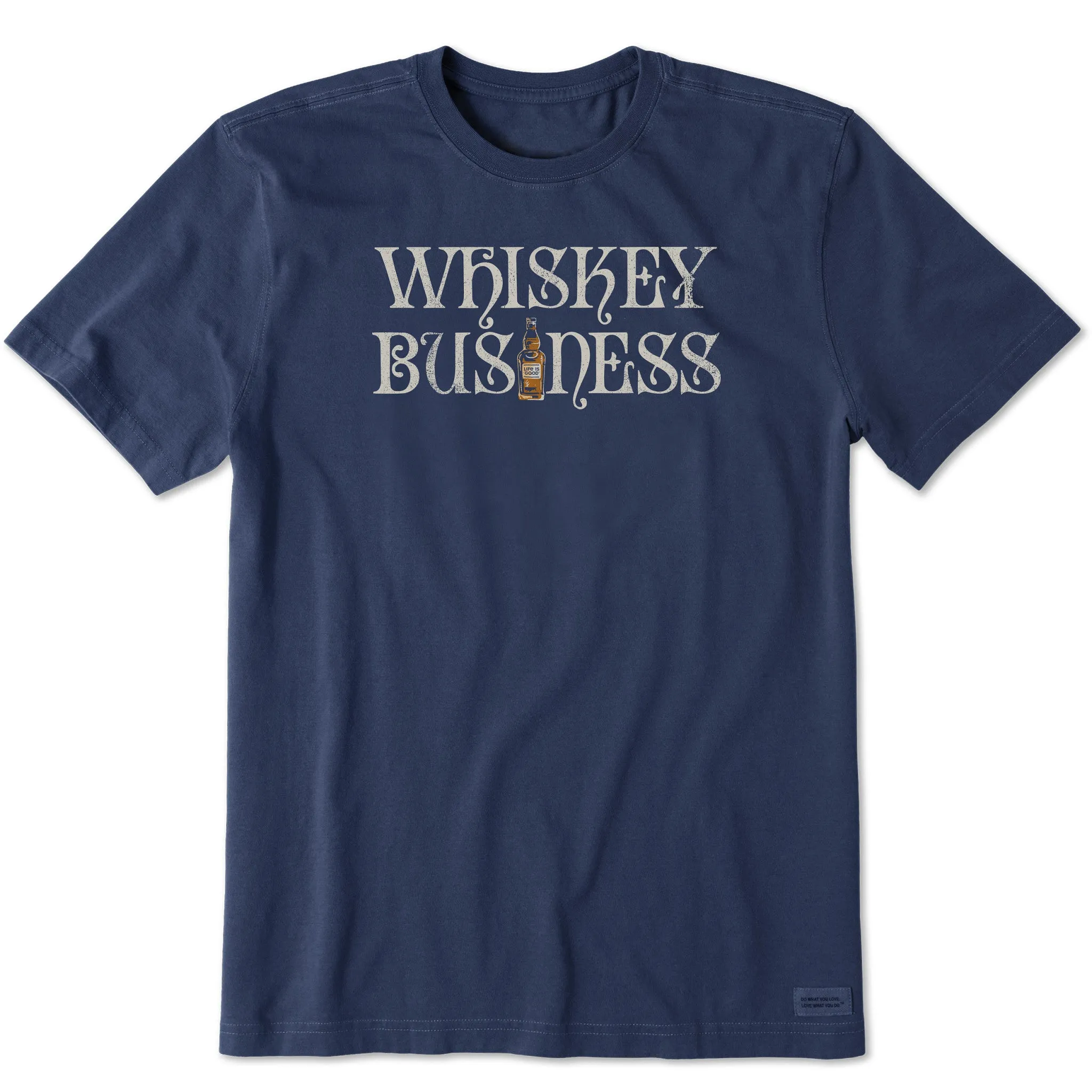 Men's Whiskey Business Bottle Short Sleeve Crusher Tee Life is Good