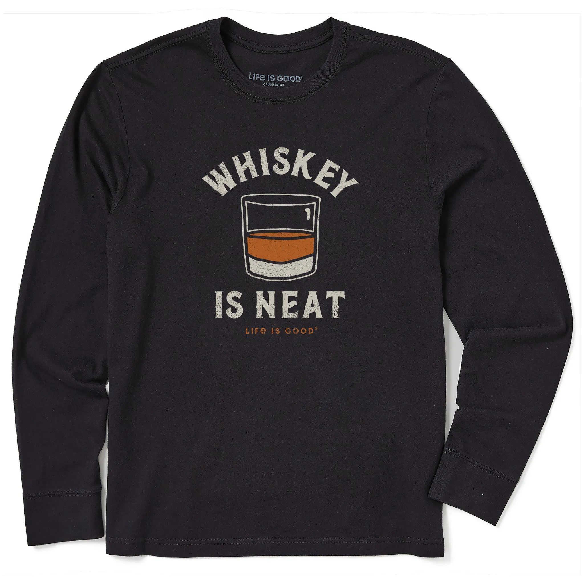 Men's Whiskey is Neat Long Sleeve Crusher Tee Life is Good
