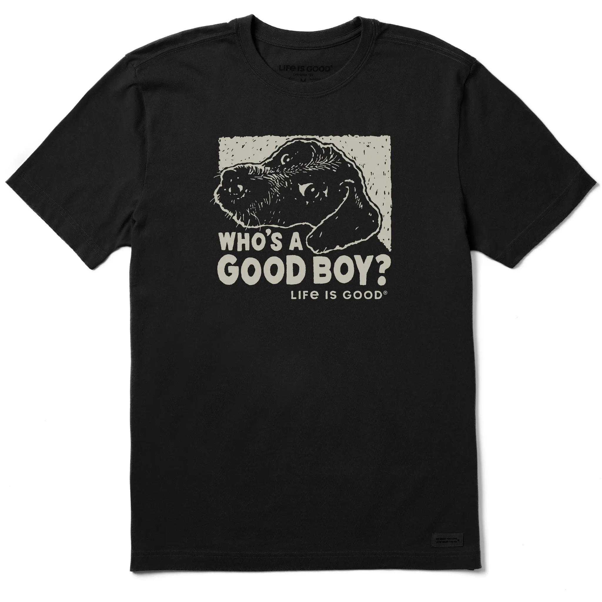 Men's Who's a Good Boy Short Sleeve Crusher Tee Life is Good