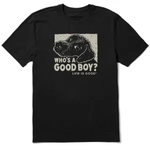 Men's Who's a Good Boy Short Sleeve Crusher Tee Life is Good